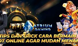 Cara Daftar Slot Online Trik Bermain Slot Trik Bermain Slot Online